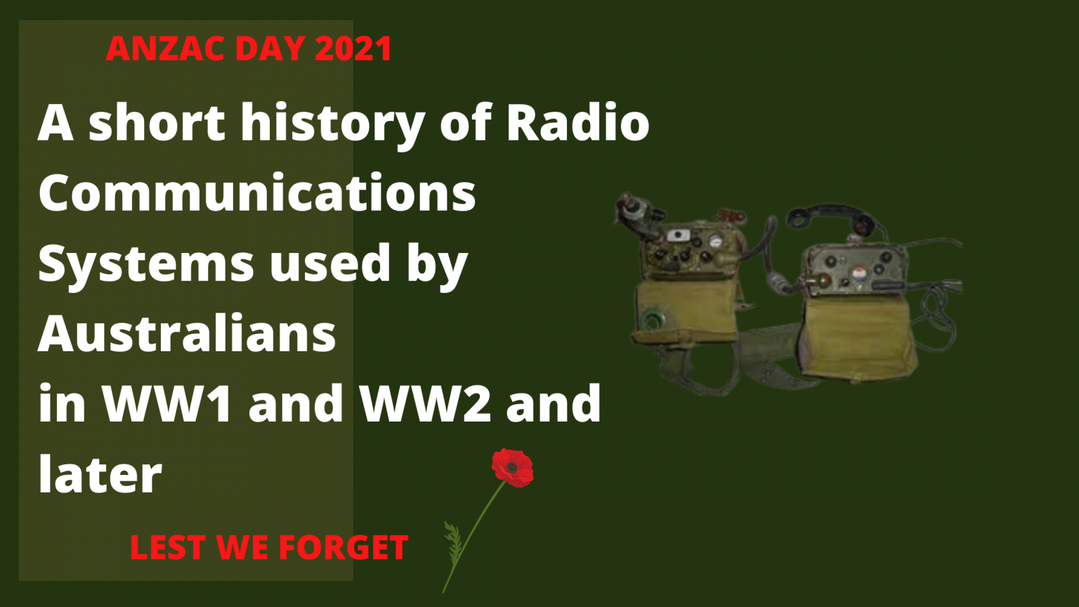 A short history of Radio Communications Systems used by Australians in